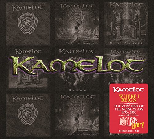 KAMELOT - WHERE I REIGN: VERY BEST OF NOISE YEARS 1995-2003