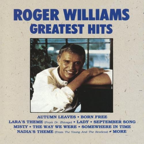 WILLIAMS, ROGER - GREATEST HITS