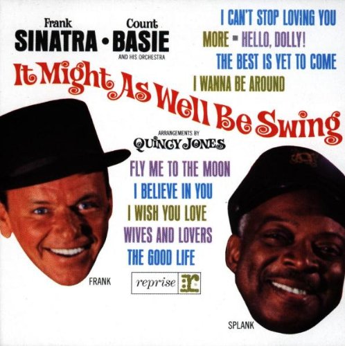 SINATRA, FRANK - IT MIGHT AS WELL BE SWING