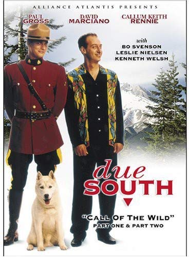 DUE SOUTH: CALL OF THE WILD