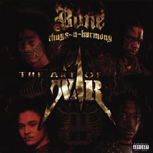 BONE THUGS-N-HARMONY - ART OF WAR