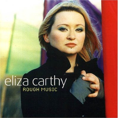 CARTHY, ELIZA  - ROUGH MUSIC
