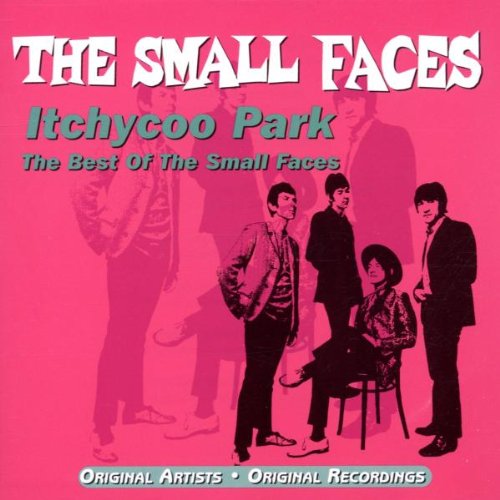 SMALL FACES - ITCHYPOO PARK