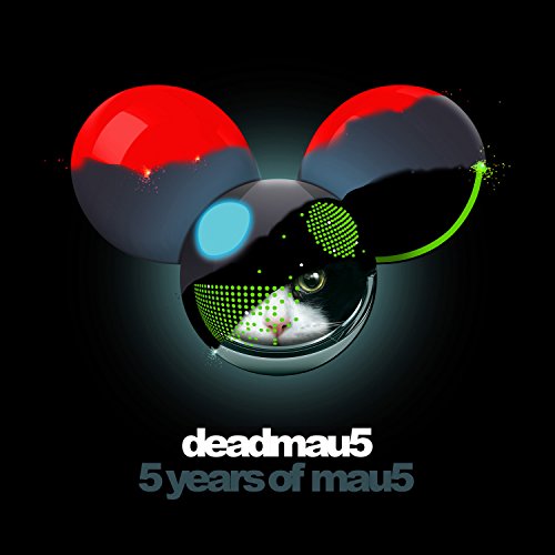 DEADMAU5 - 5 YEARS OF MAU5