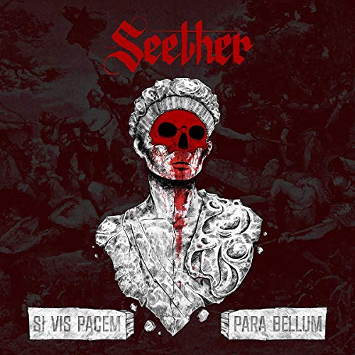 SEETHER - SI VIS PACEM, PARA BELLUM