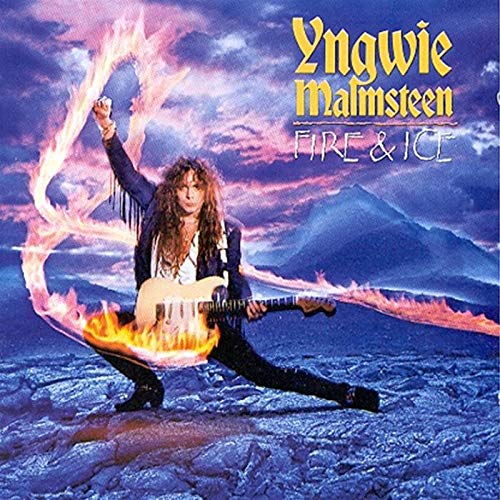 YNGWIE MALMSTEEN - FIRE & ICE