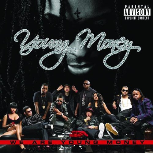 YOUNG MONEY - WE ARE YOUNG MONEY