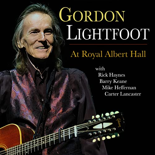 LIGHTFOOT, GORDON  - AT ROYAL ALBERT HALL (2CDS)(LAST LIVE AL