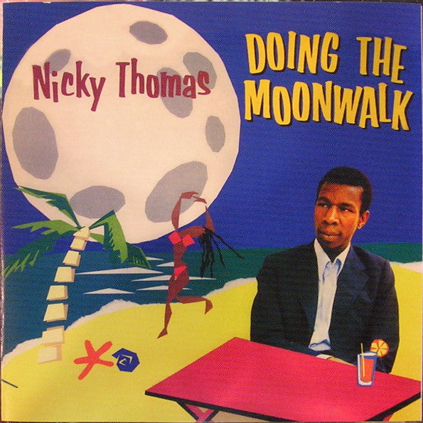 THOMAS, NICKY  - DOING THE MOONWALK