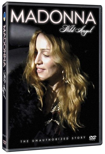 MADONNA: THE WILD ANGEL