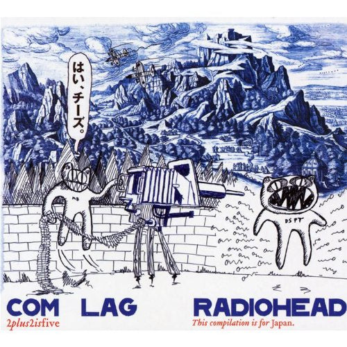 RADIOHEAD - COM LAG: 2+2=5 (JAPENESE DIGI