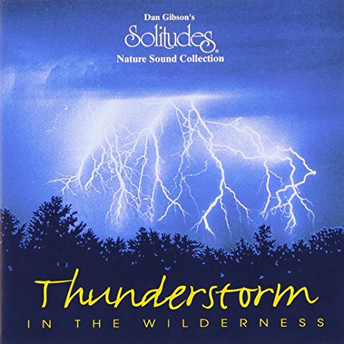 SOLITUDES - THUNDERSTORM IN THE WILDERNESS