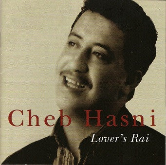 HASNI, CHEB  - LOVERS RAI