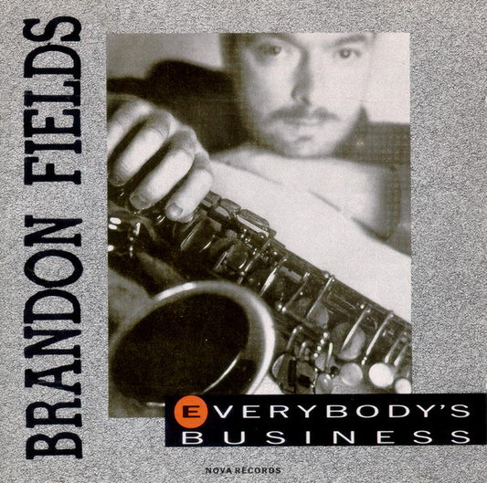 FIELDS, BRANDON  - EVERYBODY'S BUSINESS