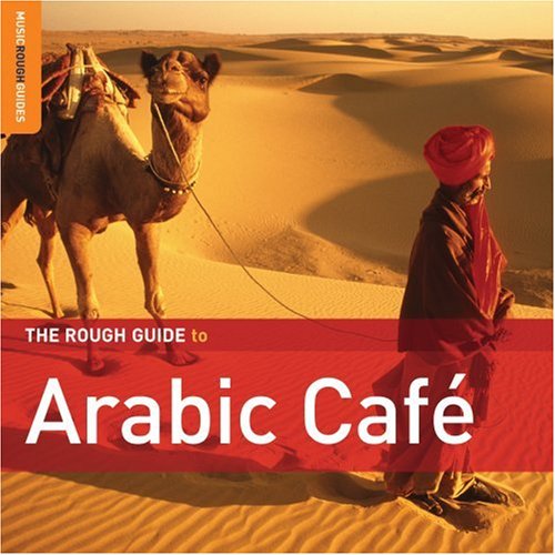 ROUGH GUIDE TO ARABIC CAFE - ROUGH GUIDE TO ARABIC CAFE