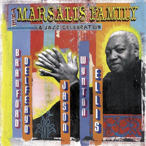 MARSALIS FAMILY - JAZZ CELEBRATION