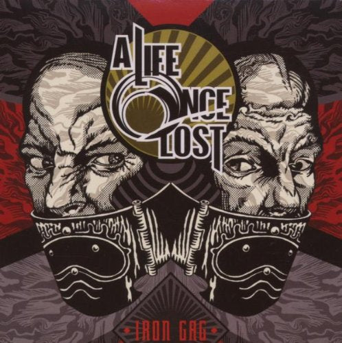 LIFE ONCE LOST - IRON GAG