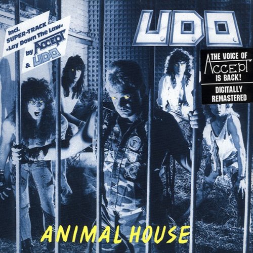 U.D.O.  - ANIMAL HOUSE