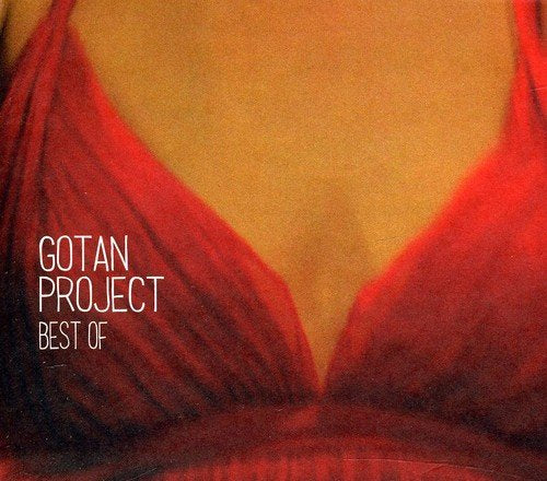 GOTAN PROJECT  - BEST OF