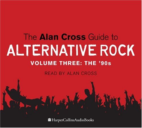 CROSS, ALAN - GUIDE TO ALTERNATIVE ROCK V3