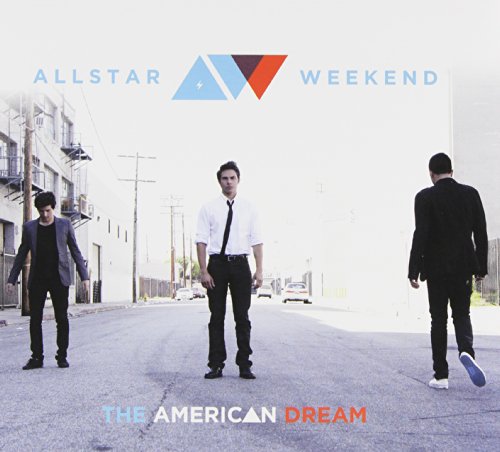 ALLSTAR WEEKEND - THE AMERICAN DREAM (EP)