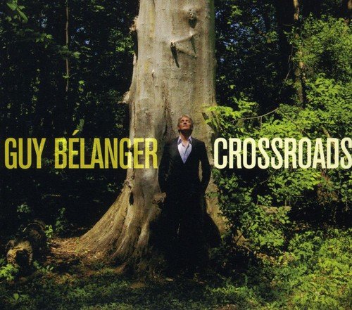 BELANGER, GUY - CROSSROADS