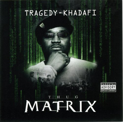 TRAGEDY KHADAFI  - THUG MATRIX