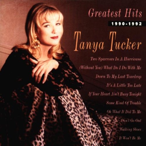 TUCKER, TANYA  - GR HITS 1990-1992