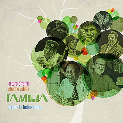 ARTURO O'FARRILL & CHUCHO VALDéS - FAMILIA: TRIBUTE TO BEBO & CHICO (CD)