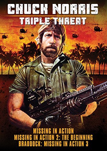 CHUCK NORRIS: TRIPLE THREAT - MISSING IN ACTION / MISSING IN ACTION 2: THE BEGINNING / BRADDOCK: MISSING IN ACTION 3