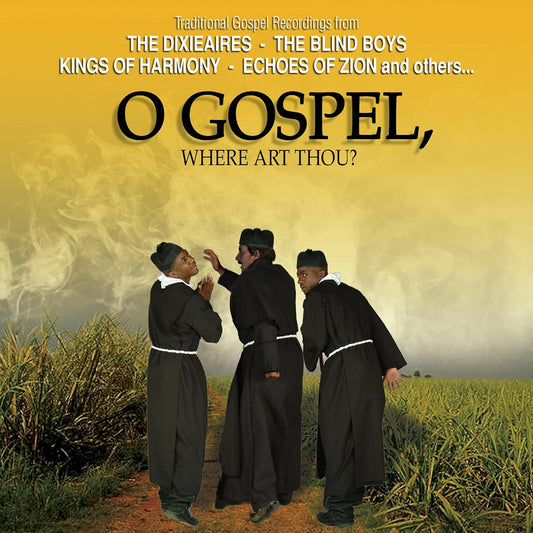 VARIOUS  - O GOSPEL WHERE ART THOU?