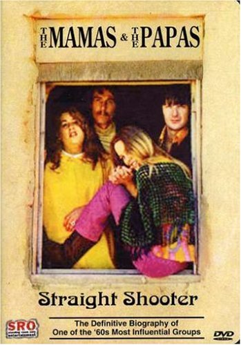 MAMAS & THE PAPAS: STRAIGHT SHOOTER [IMPORT]