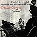 GORDON, DEXTER - DOIN ALL RIGHT