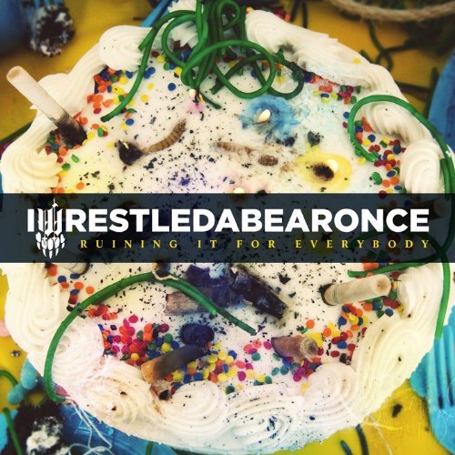 IWRESTLEDABEARONCE - RUINING IT FOR EVERYONE (STANDARD CD)