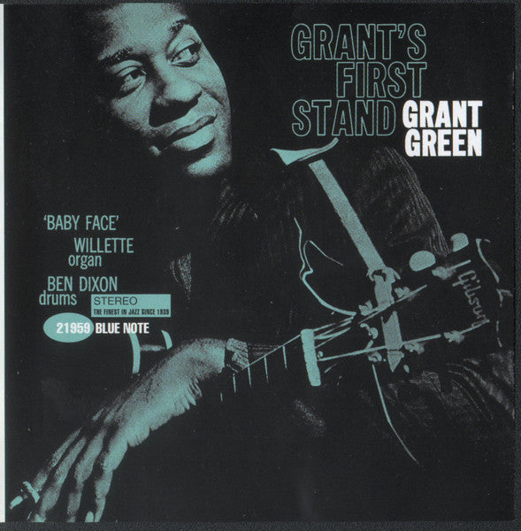 GREEN, GRANT  - GRANT'S FIRST STAND