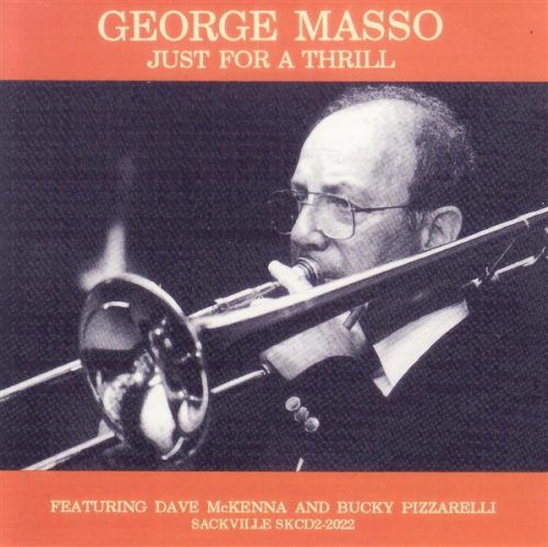 MASSO, GEORGE  - JUST FOR A THRILL