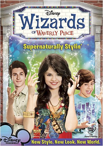 THE WIZARDS OF WAVERLEY PLACE: SUPERNATURALLY STYLIN'