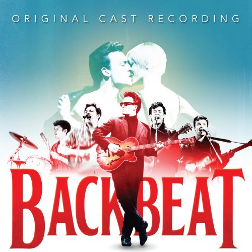 BACKBEAT ORIGINAL CAST - BACKBEAT:  THE MUSICAL