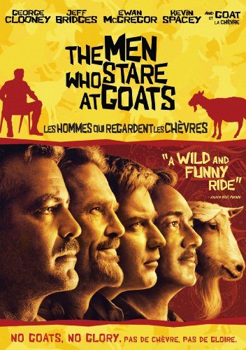 THE MEN WHO STARE AT GOATS / LES HOMMES QUI REGARDENT LES CHVRES (BILINGUAL EDITION)