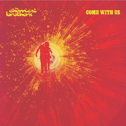 CHEMICAL BROTHERS - COME W/US