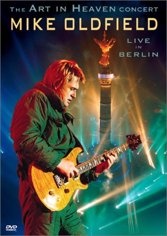 MIKE OLDFIELD: THE ART OF HEAVEN CONCERT - LIVE IN BERLIN [IMPORT]