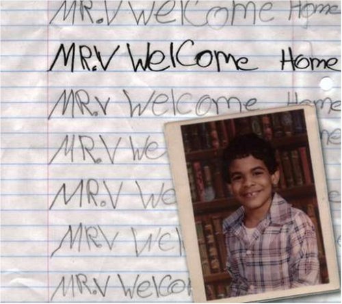 MR. V - WELCOME HOME