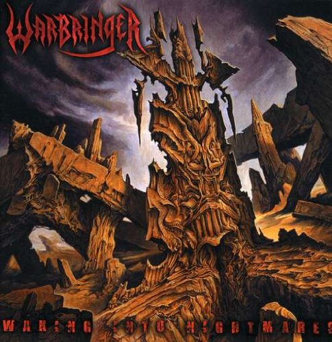 WARBRINGER - WAKING INTO NIGHTMARES