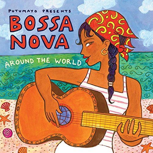 PUTUMAYO PRESENTS - PUTUMAYO PRESENTS - BOSSA NOVA AROUND THE WORLD