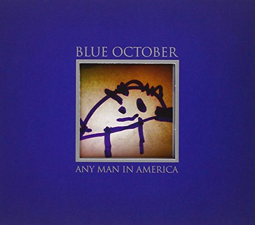 BLUE OCTOBER - ANY MAN IN AMERICA