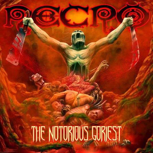 NECRO  - NOTORIOUS GORIEST