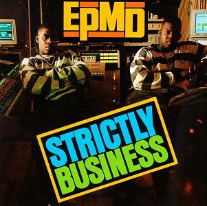 EPMD - STRICTLY BUSINESS