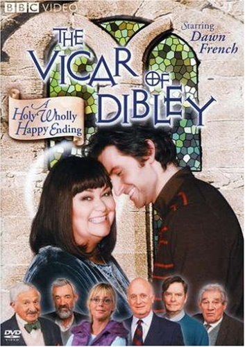 VICAR OF DIBLEY, THE: A HOLY WHOLLY HAPPY ENDING