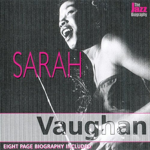 VAUGHAN, SARAH - JAZZ BIOGRAPHY SERIES