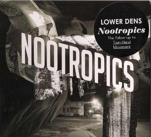 LOWER DENS  - NOOTROPICS